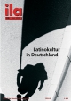 Titelblatt ila 286 Latinokultur in Deutschland